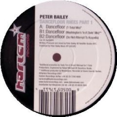Peter Bailey - Dancefloor (Remixes) (Pt.1) - Harlem