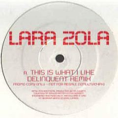 Lara Zola - This Is What I Like (Remix) (Pt.3) - Multiply