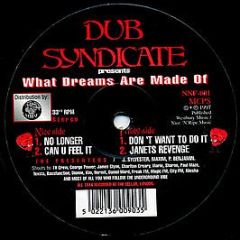 Dub Syndicate - What Dreams Are Made Of - Nice 'N' Fruity