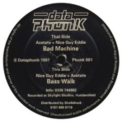 Acetate & Nice Guy Eddie - Bad Machine - Data