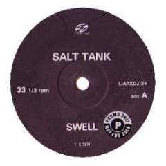 Salt Tank - Swell - Internal