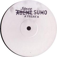 Steve Sumo - Freak - Reflective Anthems