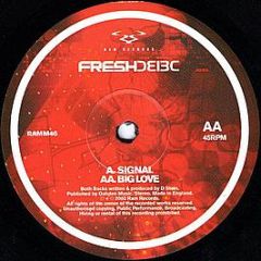 Fresh - Signal / Big Love - Ram Records