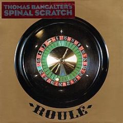Thomas Bangalter - Spinal Scratch - Roule 