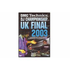 Technics DJ Championship - Uk Final 2003 - DMC