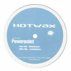 Powerpoint - Whajamaster - Hotwax Traxx