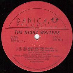 Nightwriters - Let The Music Use You - Danica