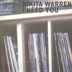 Nikita Warren - I Need You (1996 Remix) - Vc Recordings
