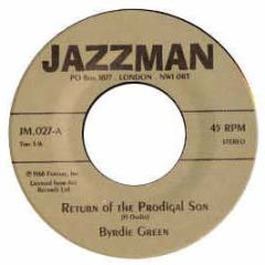 Byrdie Green - Return Of The Prodigal Son - Jazzman