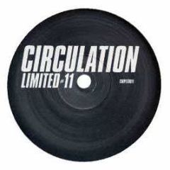 Circulation - Limited Vol.11 - Circulation