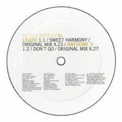 Liquid / Awesome 3 - Sweet Harmony / Don't Go (Xl EP 2) - S12 Simply Vinyl