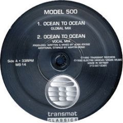 Model 500 - Ocean To Ocean / Infoworld - Transmat Classic