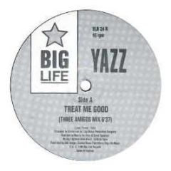Yazz - Treat Me Good (Remix) - Big Life