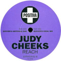 Judy Cheeks - Reach (Quivver Mixes) - Positiva