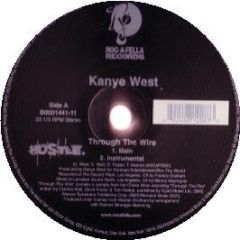 Kanye West - Through The Wire - Roc-A-Fella