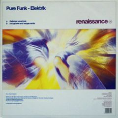 Pure Funk - Elektrik (Remixes) - Renaissance