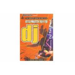 It's Pretty Fly To DJ - With Tall Paul - DVD