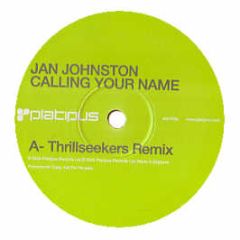 Jan Johnston - Calling Your Name - Platipus