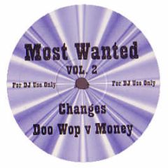 2 Pac / Ll Cool J - Changes / Doin It - Most Wanted