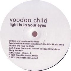 Voodoo Child (Moby) - Light Is In Your Eyes - Mute