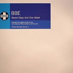 BBE - Seven Days & One Week Vol.1 - Positiva