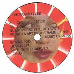 The Rammellzee - Cheesy Lipstick - Gomma