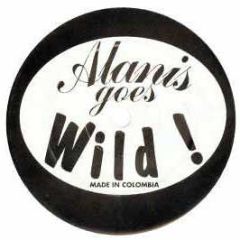 Alanis Morrisette & Wildchild - Alanis Goes Wild! - White