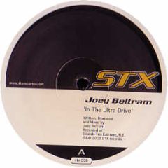 Joey Beltram - In The Ultra Drive - Stx Records