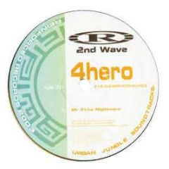 4 Hero / Manix - Mr Kirks Nightmare / Feel Real Good - Reinforced