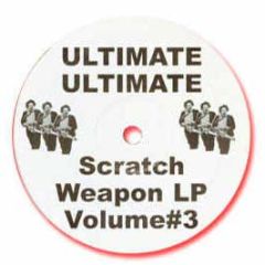 Ultimate Ultimate - Scratch Weapon Volume 3 - Ultimate