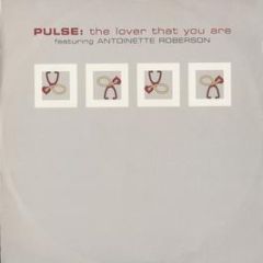 Pulse & Antoinette Robertson - Lover That You Are - Jellybean