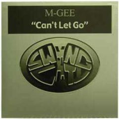 M-Gee - Can't Let Go - Swing City