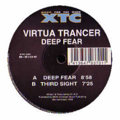 Virtua Trancer - Deep Fear - XTC