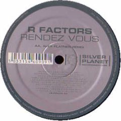 R Factors - Rendez Vous - Silver Planet 