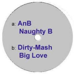 ANB - Naughty B / Big Love - Anb 3