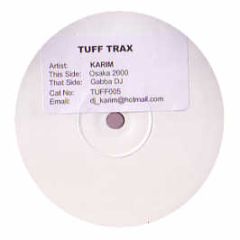 karim - Osaka 2000 - Tuff Trax