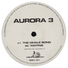 Aurora 3 - The Whale Song - Vibez Subsidary