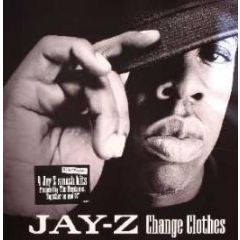 Jay-Z - Change Clothes - Roc-A-Fella