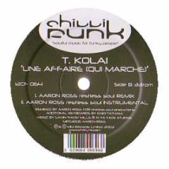 T Kolai - Une Affaire (Oui Marche) - Chilli Funk
