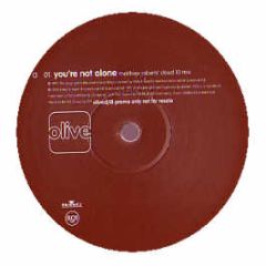 Olive - You'Re Not Alone (M.Roberts) - RCA