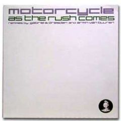 Motorcycle - As The Rush Comes - Armind