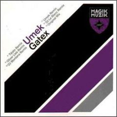 Umek - Gatex (Remixes) - Magik Muzik
