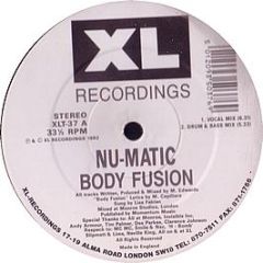 Nu Matic - Body Fusion / Treat Me Right - XL