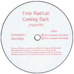 Free Radical - Coming Back - Constructive Recordings