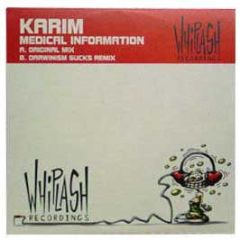 Karim - Medical Information - Whiplash Recordings