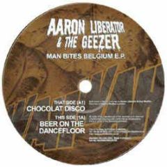 Aaron Liberator & The Geezer - Man Bites Belgium EP - Wahwah