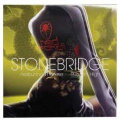 StoneBridge Featuring Therese - Put 'Em High - Hed Kandi