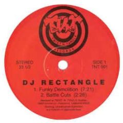 DJ Rectangle - Funky Demolition / Battle Cuts - Twist-N-Tangle