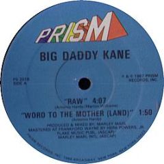 Big Daddy Kane - RAW - Prism
