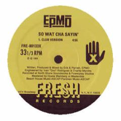 Epmd - So Watcha Sayin - Fresh